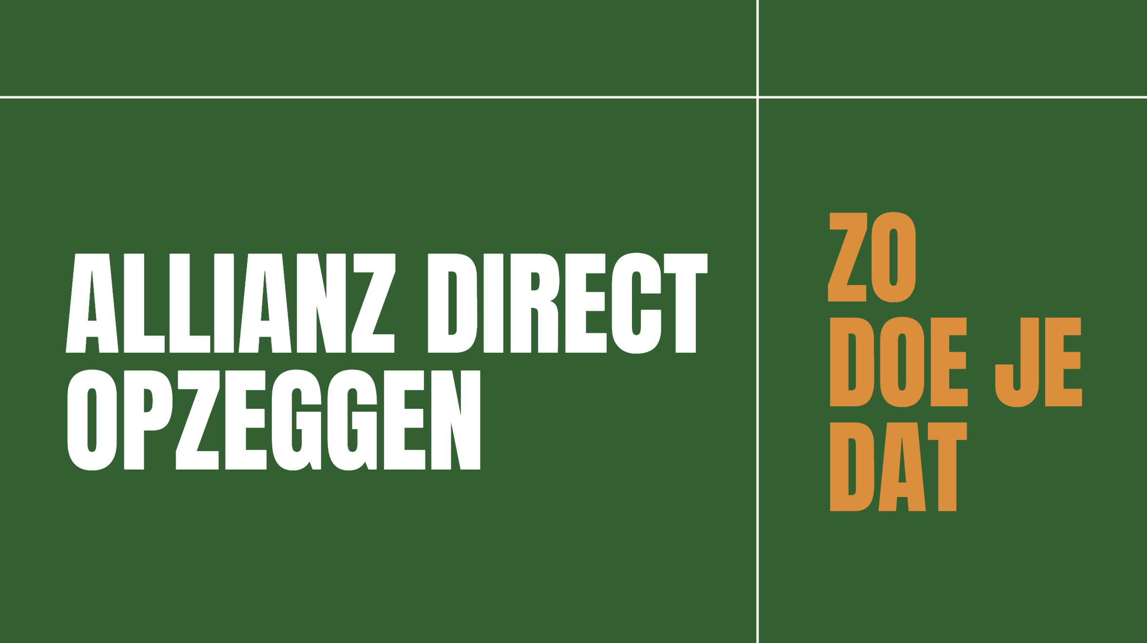Afbeelding met de tekst Allianz Direct opzeggen, zo doe je dat